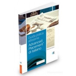 Guida pratica all'esame: Advanced Placement di italiano.